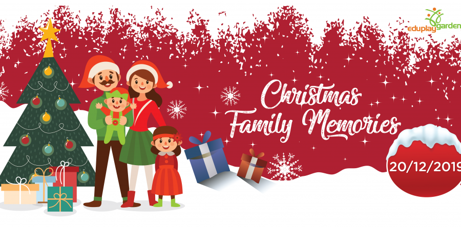 CHRISTMAS FAMILY MEMORIES